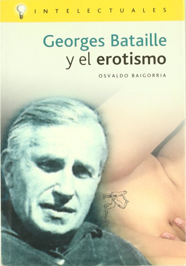 GEORGES BATAILLE Y EL EROTISMO