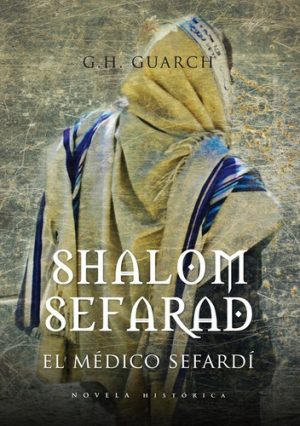 SHALOM SEFARAD - EL MEDICO SEFARDI