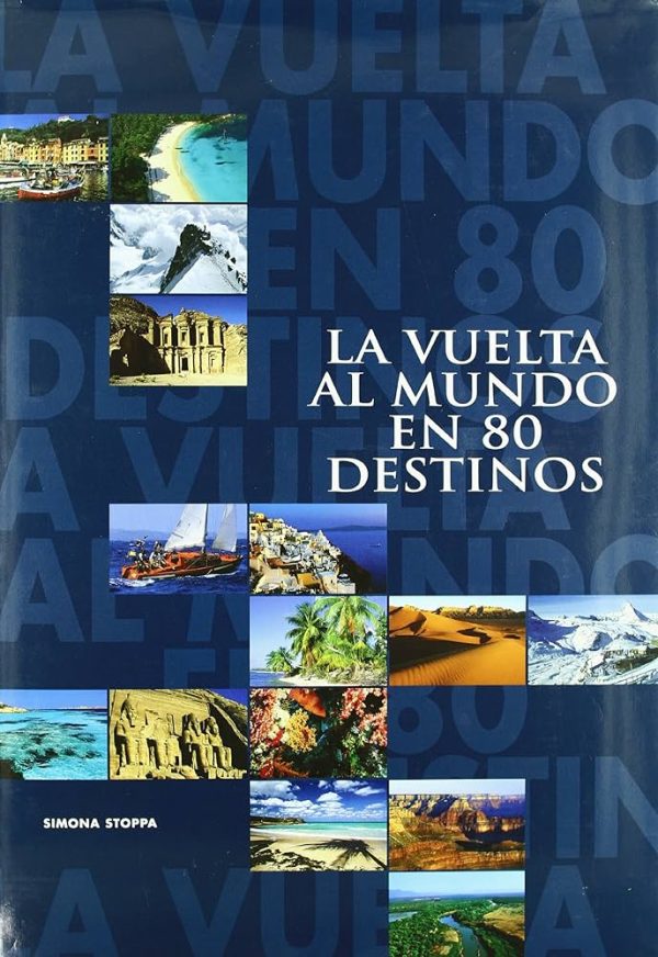 LA VUELTA AL MUNDO EN 80 DESTINOS