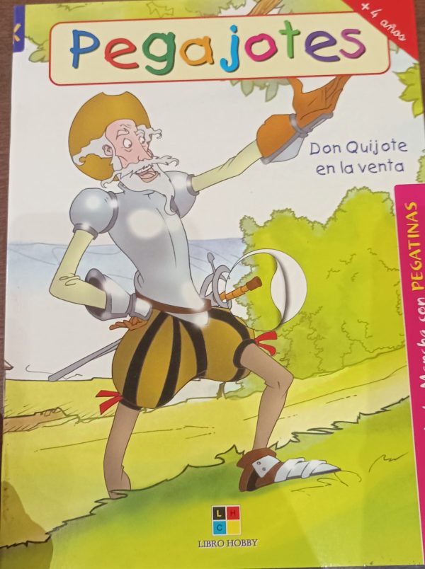 PEGAJOTES: DON QUIJOTE EN LA VENTA