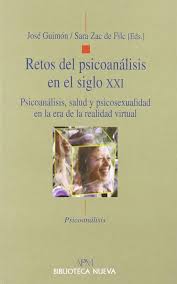 RETOS DEL PSICOANALISIS EN EL SIGLO XXI