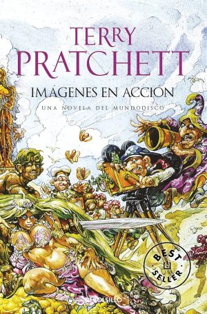 IMÁGENES EN ACCIÓN. Una novela del Mundodisco.