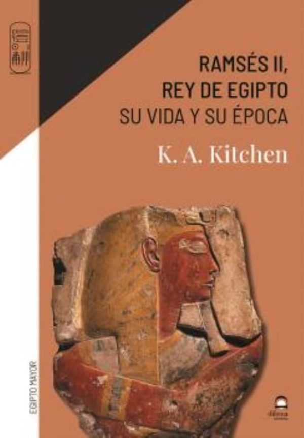 RAMSES II REY DE EGIPTO - SU VIDA Y SU EPOCA