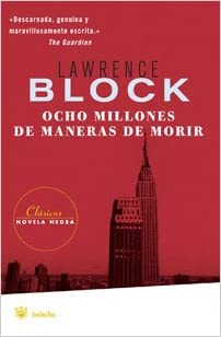 OCHO MILLONES DE MANERAS DE MORIR