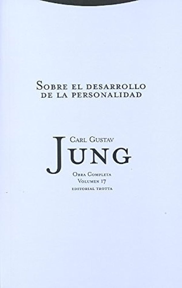 SOBRE EL DESARROLLO DE LA PERSONALIDAD - OBRA COMPLETA VOLUMEN 17