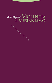 VIOLENCIA Y MESIANISMO