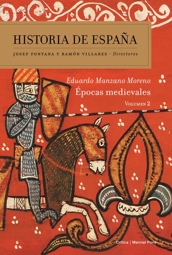 HISTORIA DE ESPAÑA (VOL. 2) - EPOCAS MEDIEVALES
