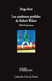 LOS CUADERNOS PERDIDOS DE ROBERT WALSER