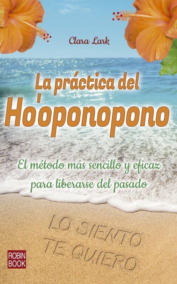 LA PRÁCTICA DEL HO'OPONOPONO