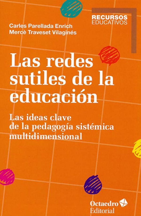 LAS REDES SUTILES DE LA EDUCACIÓN