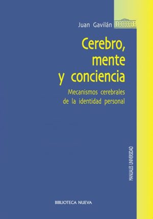 CEREBRO, MENTE Y CONCIENCIA
