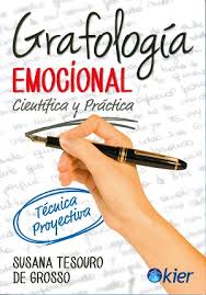 GRAFOLOGIA EMOCIONAL - CIENTIFICA Y PRACTICA