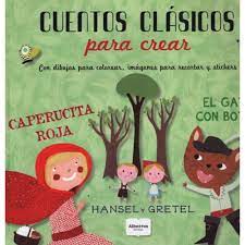 CUENTOS CLÁSICOS PARA CREAR