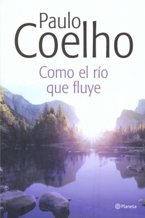 COMO EL RIO QUE FLUYE