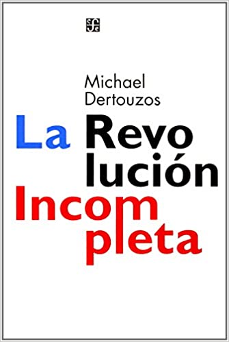 LA REVOLUCION INCOMPLETA