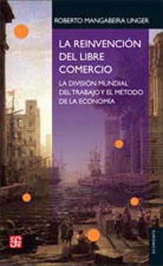 LA REINVENCION DEL LIBRE COMERCIO