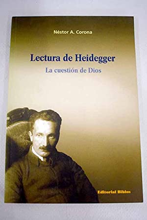 LECTURA DE HEIDEGGER. LA CUESTION DE DIOS