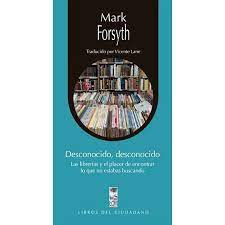 DESCONOCIDO, DESCONOCIDO - Las librerias y el placer de encontrar lo que no estabas buscando