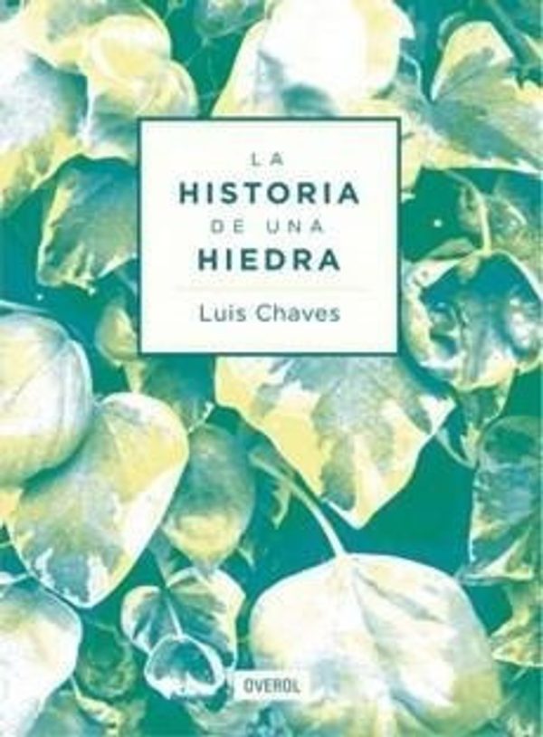 LA HISTORIA DE UNA HIEDRA