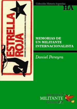 MEMORIAS DE UN MILITANTE INTERNACIONALISTA