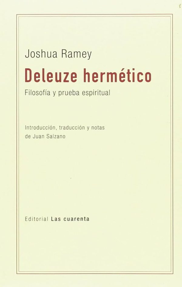DELEUZE HERMETICO - FILOSOFIA Y PRUEBA ESPIRITUAL