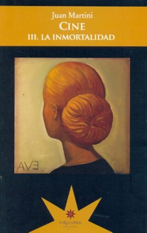 CINE III. LA INMORTALIDAD
