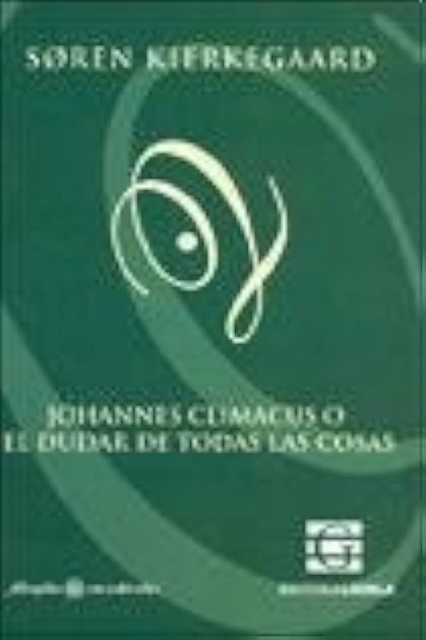 JOHANNES CLIMACUS O EL DUDAR DE TODAS LAS COSAS
