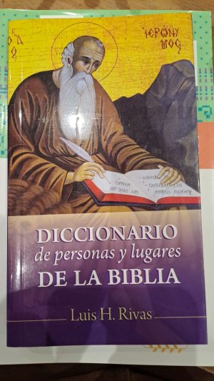 DICCIONARIO DE PERSONAS Y LUGARES DE LA BIBLIA