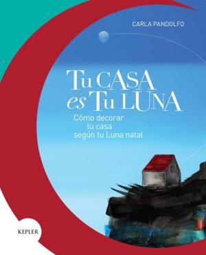 TU CASA ES TU LUNA / COMO DECORAR TU CASA SEGUN TU LUNA NATAL