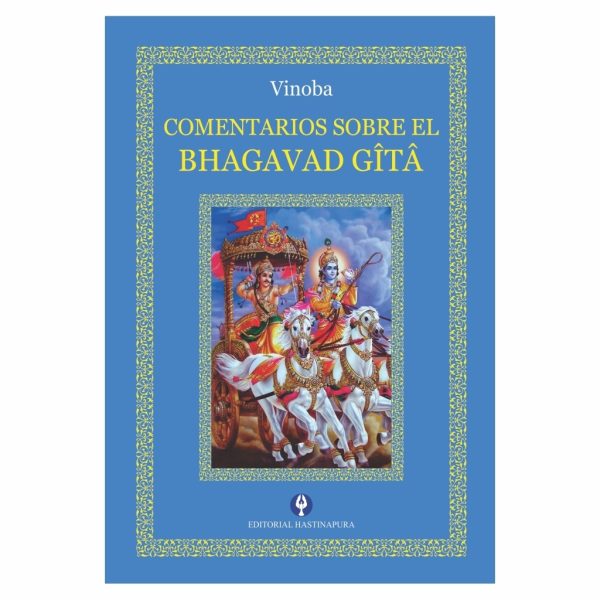 COMENTARIOS SOBRE EL BHAGAVAD GITA
