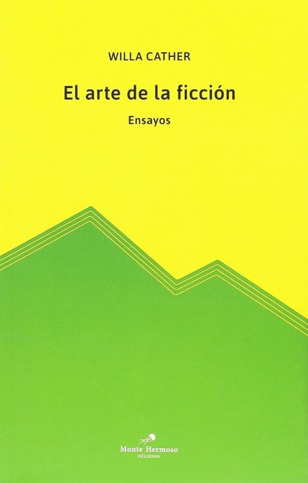 EL ARTE DE LA FICCION  - ENSAYOS