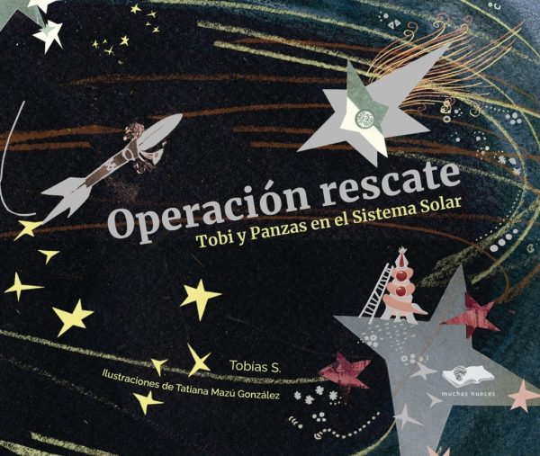 OPERACIÓN RESCATE - TOBI Y PANZAS EN EL SISTEMA SOLAR