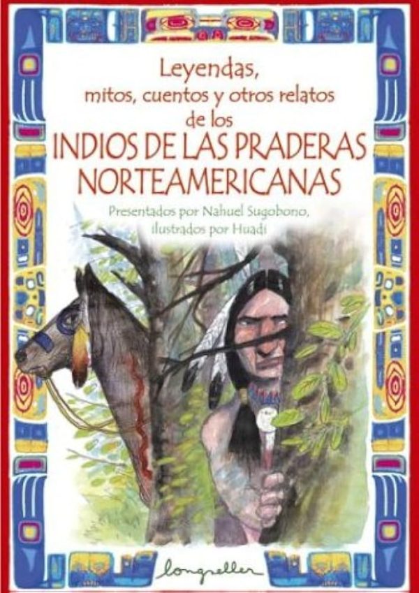 LEYENDAS DE LOS INDIOS DE LAS PRADERAS - 1674