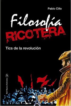 FILOSOFÍA RICOTERA - Tics de la revolución