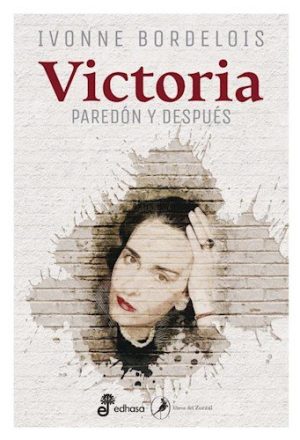 VICTORIA. PAREDON Y DESPUES