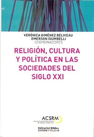 RELIGIÓN, CULTURA Y POLÍTICA EN LAS SOCIEDADES DEL SIGLO XXI