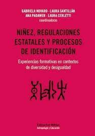 NIÑEZ, REGULACIONES ESTATALES Y PROCESOS DE IDENTIFICACION