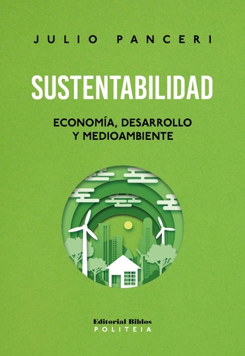 SUSTENTABILIDAD. ECONOMIA, DESARROLLO Y MEDIOAMBIENTE