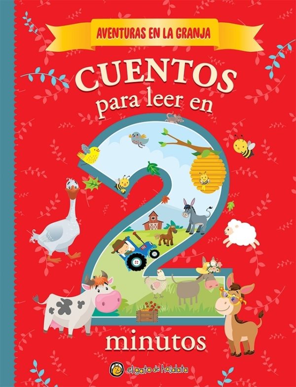 CUENTOS PARA LEER EN 2 MINUTOS. AVENTURAS EN LA GRANJA