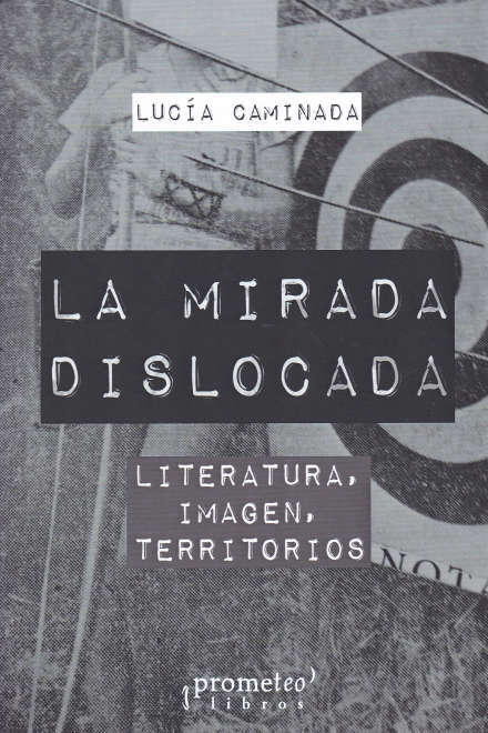 LA MIRADA DISLOCADA