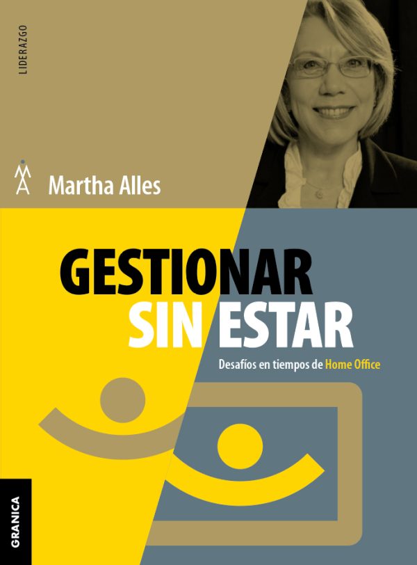 GESTIONAR SIN ESTAR - Desafíos en tiempos de Home Office
