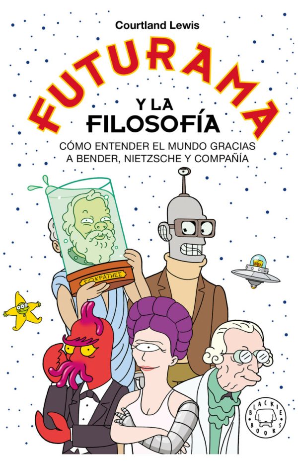 FUTURAMA Y LA FILOSOFÍA.