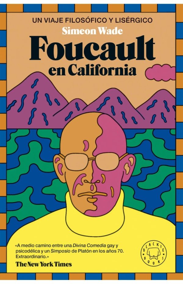 FOUCAULT EN CALIFORNIA