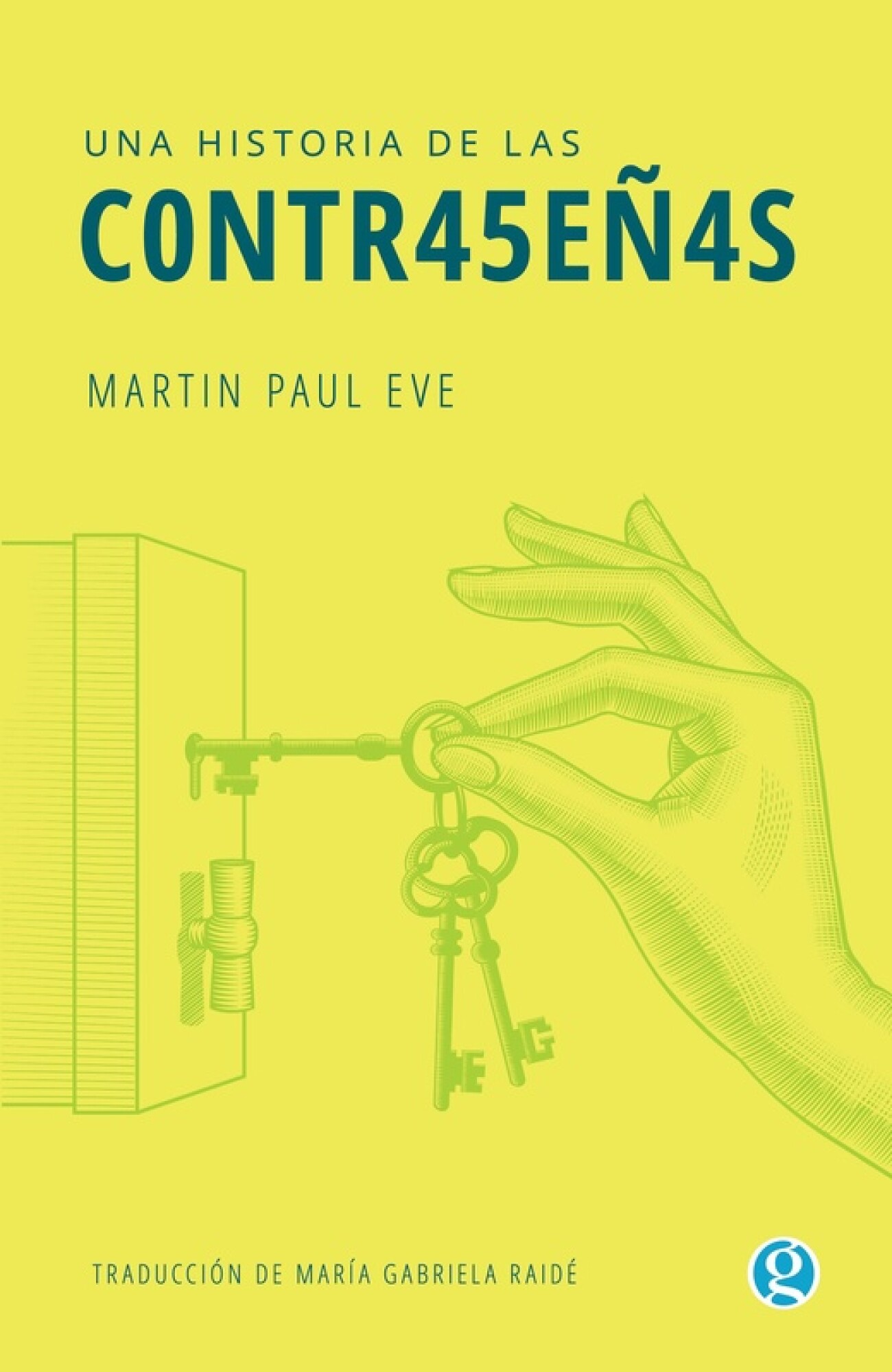UNA HISTORIA DE LAS CONTRASEÑAS