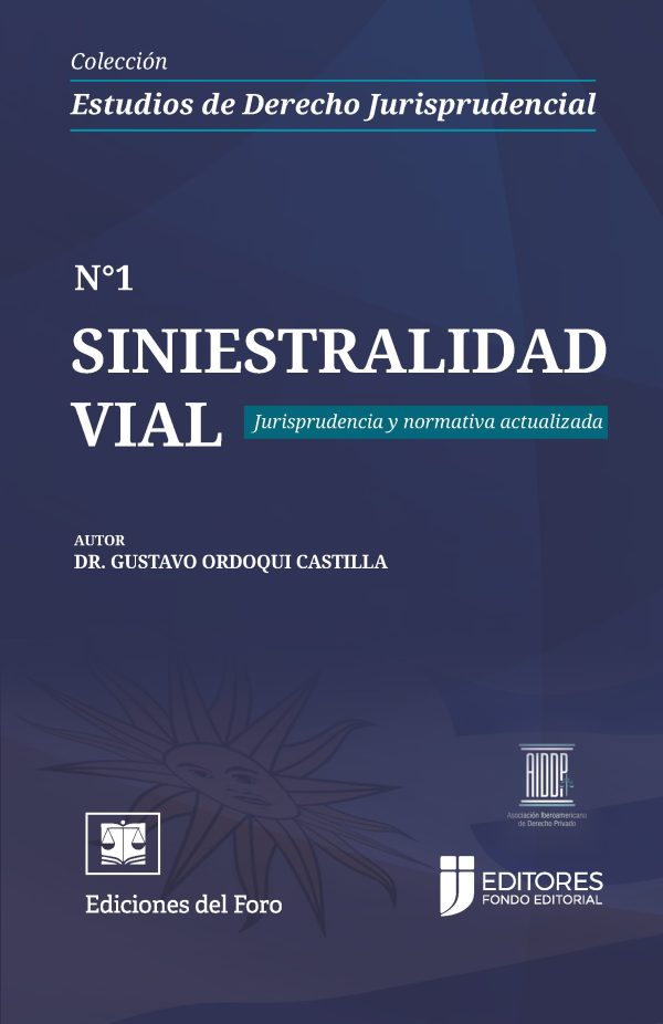 SINIESTRALIDAD VIAL - Jurisprudencia y normativa actualizada
