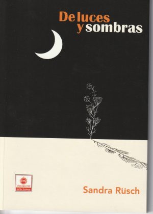 DE LUCES Y DE SOMBRAS