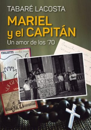 MARIEL Y EL CAPITAN - Un amor de los 70