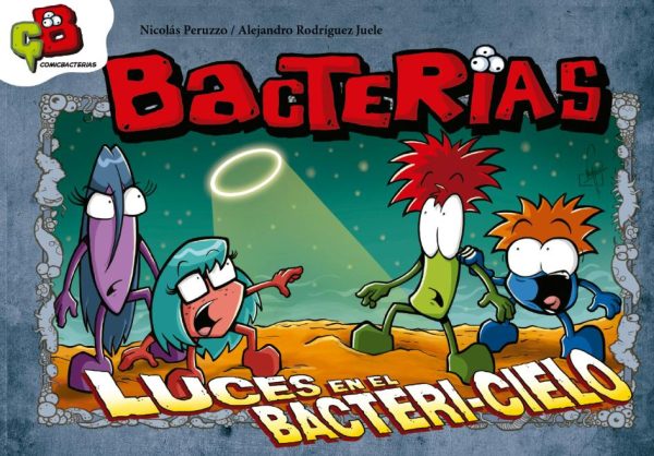 BACTERIAS - Luces en el bacteri-cielo