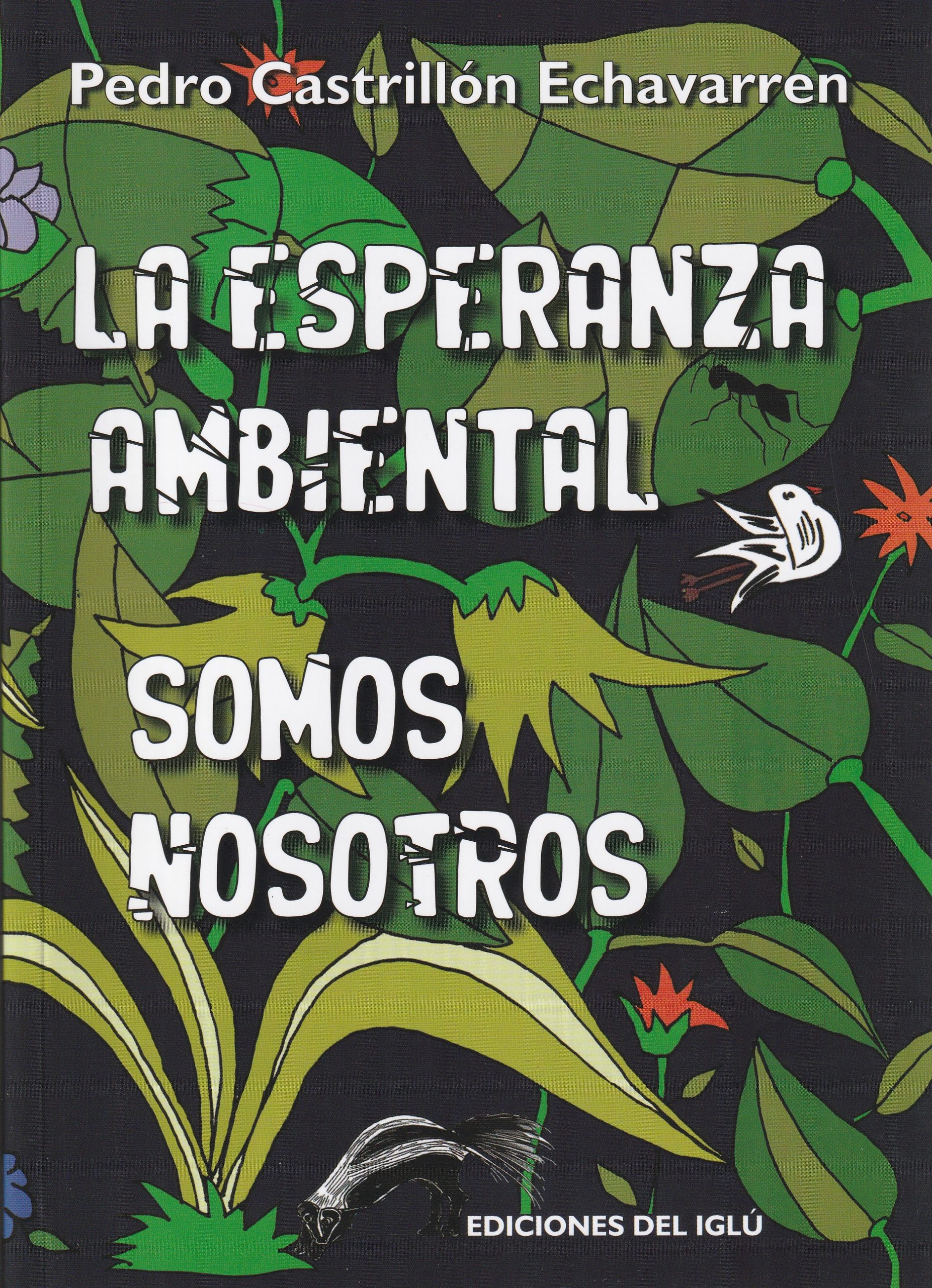 LA ESPERANZA AMBIENTAL SOMOS NOSOTROS