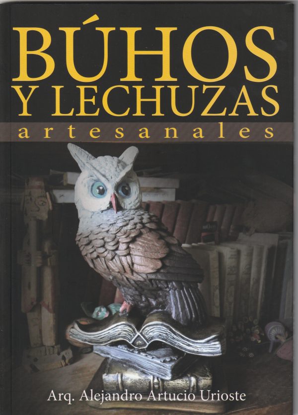 BUHOS Y LECHUZAS ARTESANALES